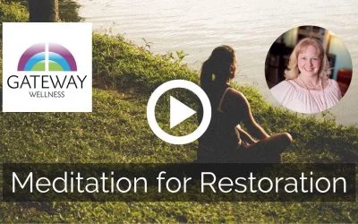 Meditation for Restoration